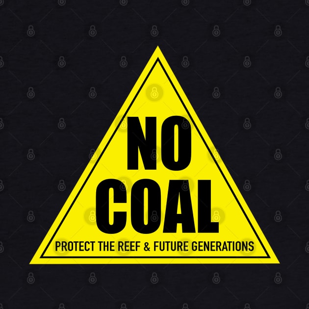 NO COAL by RisingAboveBedlam